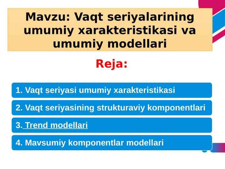 Vaqt seriyalarining umumiy xarakteristikasi va umumiy modellari