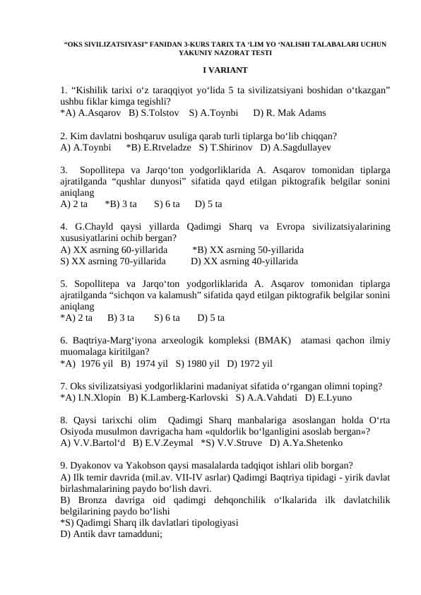 “OKS SIVILIZATSIYASI” FANIDAN 3-KURS TARIX TA ‘LIM YO ‘NALISHI TALABALARI UCHUN YAKUNIY NAZORAT TESTI