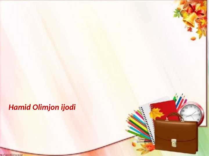 Hamid Olimjon ijodi