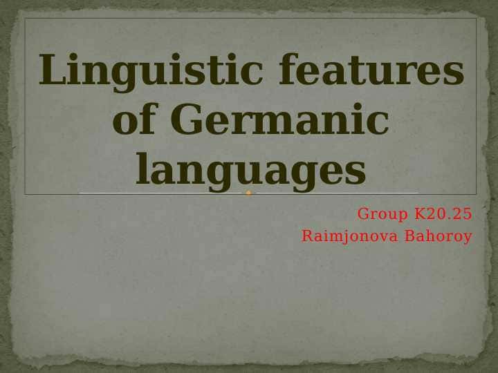 Linguistic features of Germanic languages