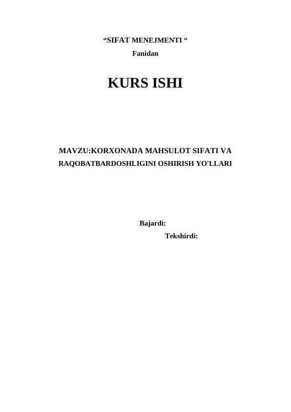 KORXONADA MAHSULOT SIFATI VA RAQOBATBARDOSHLIGINI OSHIRISH YO'LLARI