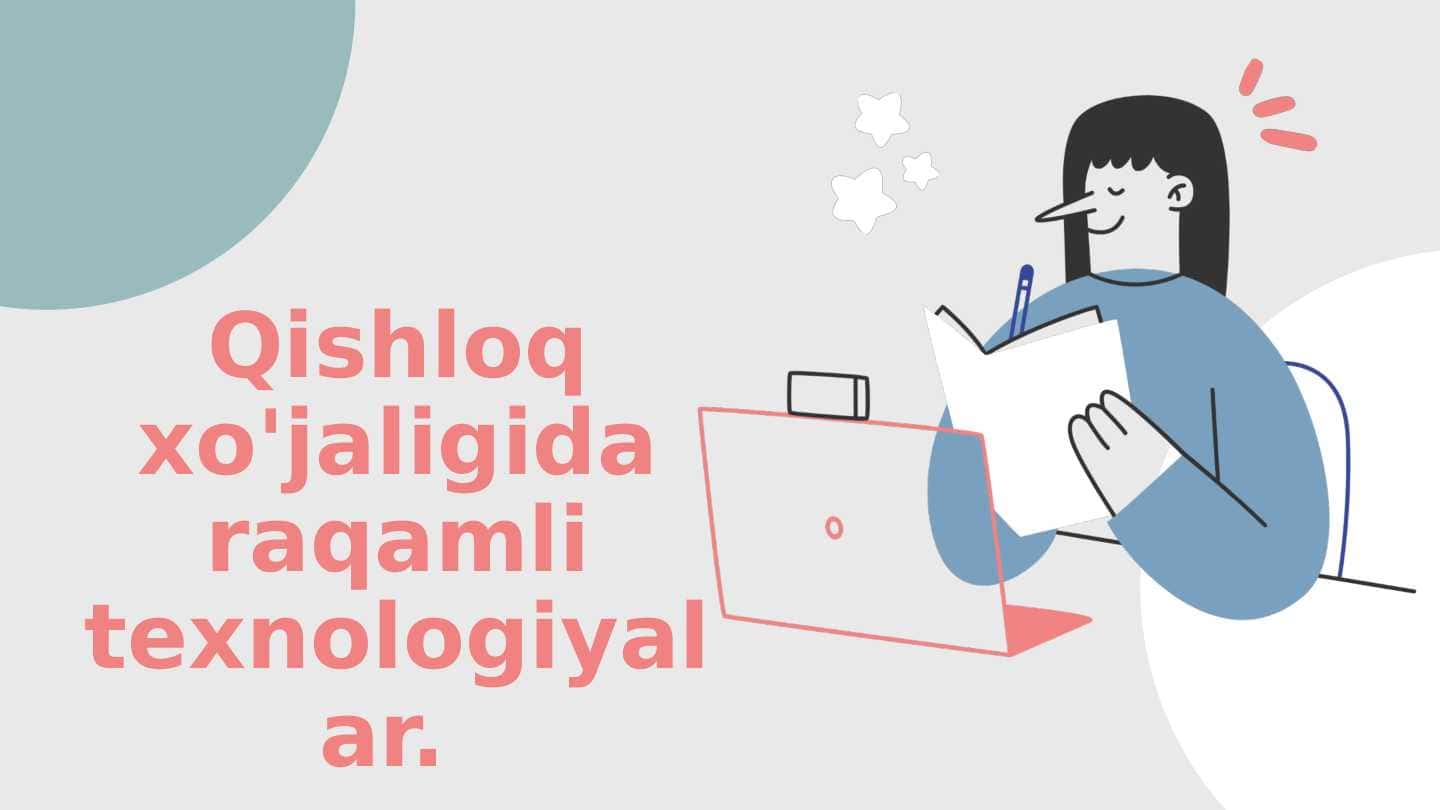 Qishloq xo'jaligida raqamli texnologiyalar.