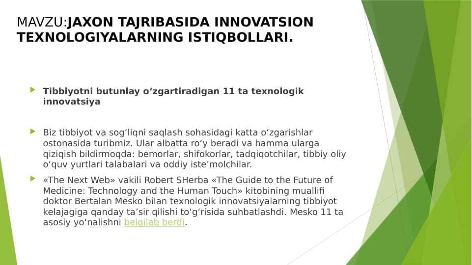 MAVZU:JAXON TAJRIBASIDA INNOVATSION TEXNOLOGIYALARNING ISTIQBOLLARI.