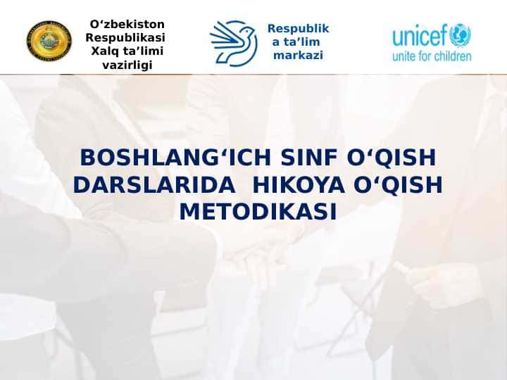 BOSHLANG‘ICH SINF O‘QISH DARSLARIDA HIKOYA O‘QISH METODIKASI