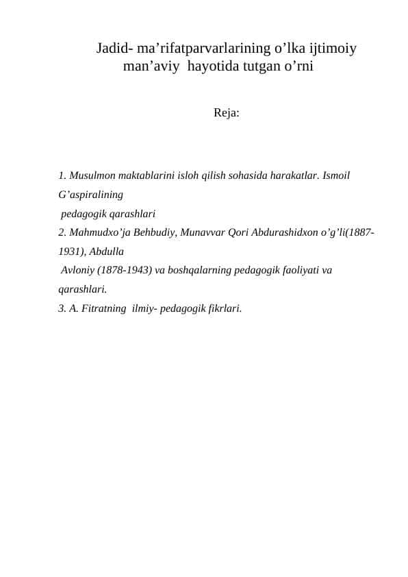 Jadid- ma’rifatparvarlаrining o’lka ijtimoiy man’aviy hayotida tutgan o’rni