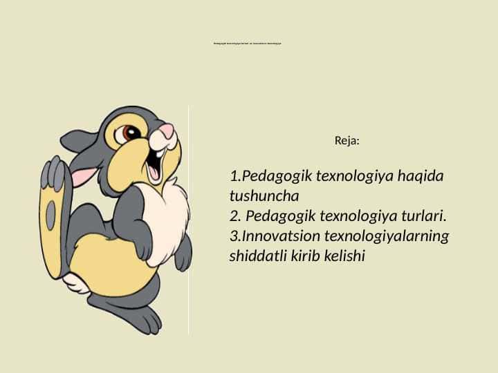 Pedagogik texnologiya turlari va innovatsion texnologiya