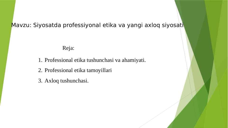 Siyosatda professiyonal etika va yangi axloq siyosati