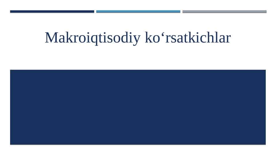 Makroiqtisodiy ko‘rsatkichlar