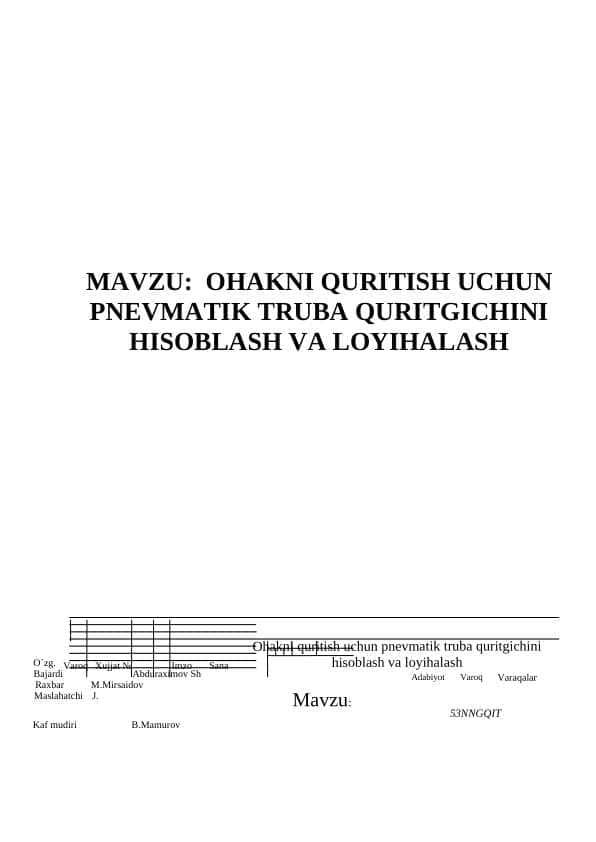 OHAKNI QURITISH UCHUN PNEVMATIK TRUBA QURITGICHINI HISOBLASH VA LOYIHALASH