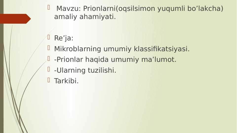 Prionlarni(oqsilsimon yuqumli bo‘lakcha) amaliy ahamiyati
