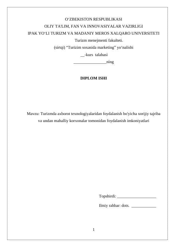 Turizmda axborot texnologiyalaridan foydalanish bo'yicha xorijiy tajriba va undan mahalliy korxonalar tomonidan foydalanish imkoniyatlari
