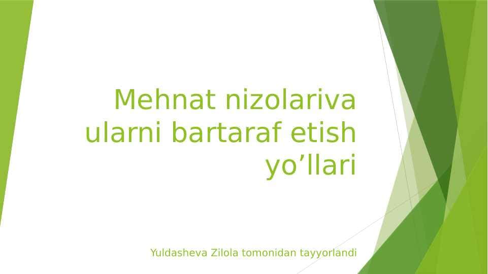 Mehnat nizolari va ularni bartaraf etish yo’llari