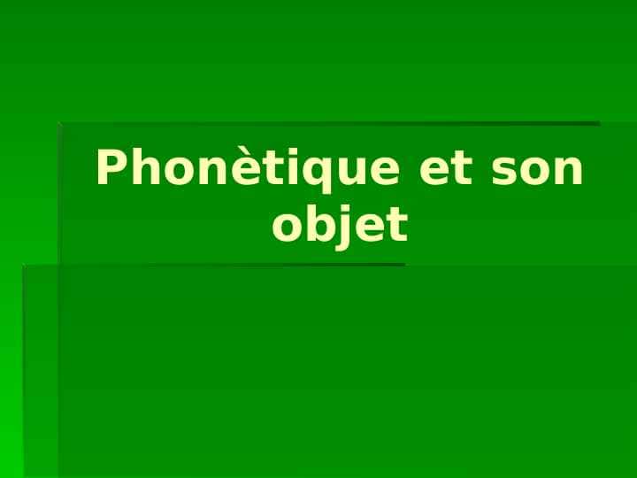 Phonètique et son objet