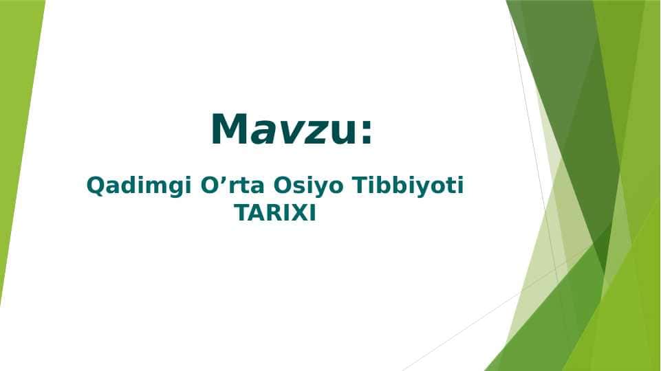 Qadimgi O‘rta Osiyo tibbiyot tarixi