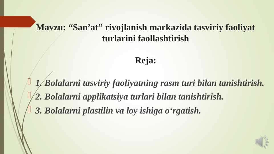 “San’at” rivojlanish markazida tasviriy faoliyat turlarini faollashtirish