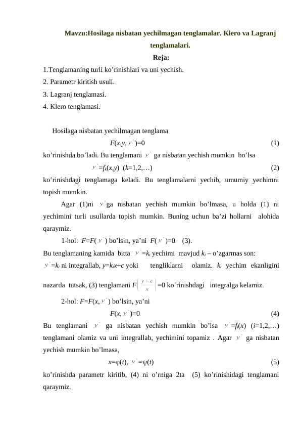 Hosilaga nisbatan yechilmagan tenglamalar. Klero va Lagranj tenglamalari.