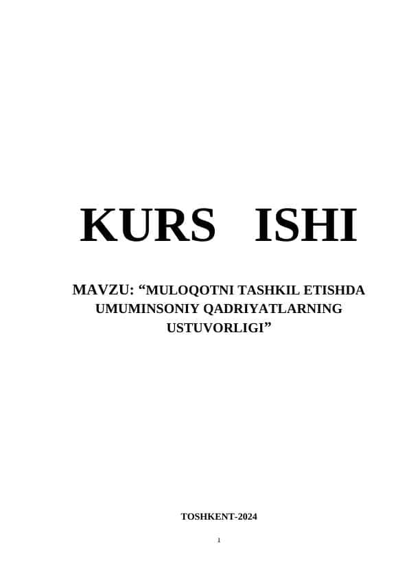 Muloqotni tashkil etishda umuminsoniy qadriyatlarning ustuvorligi