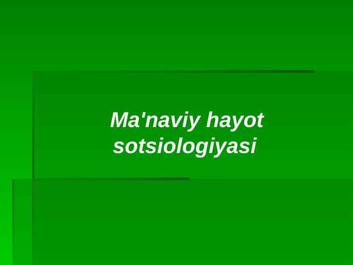 Ma'naviy hayot sotsiologiyasi