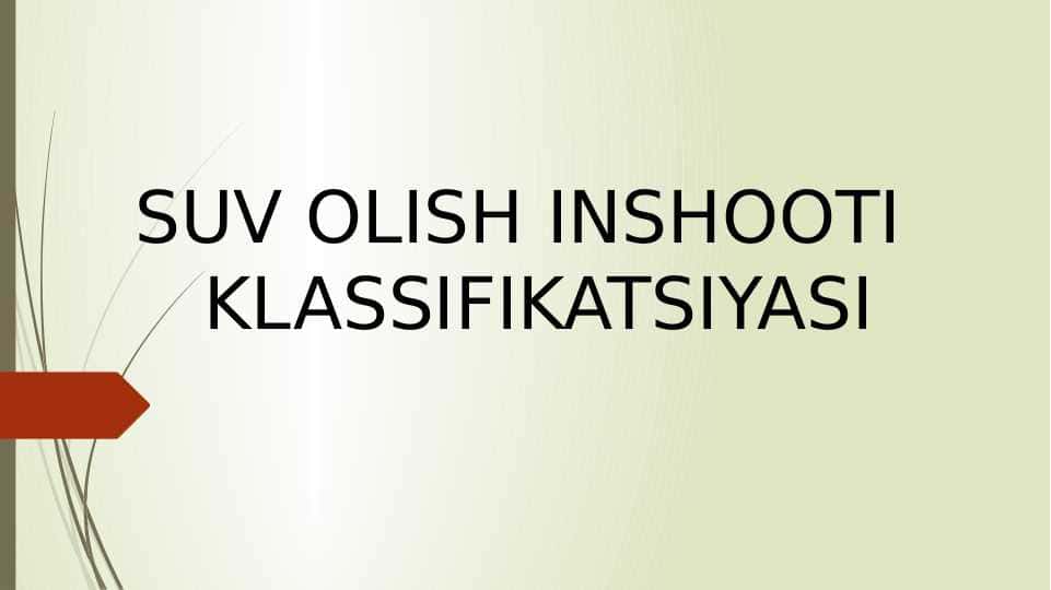 SUV OLISH INSHOOTI klasifikatsiyasi