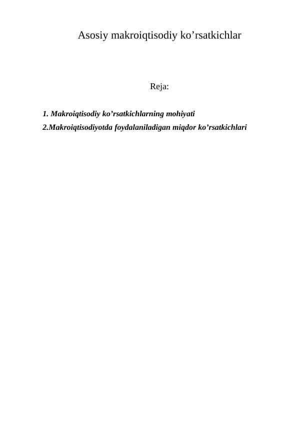 Asosiy makroiqtisodiy ko’rsatkichlar