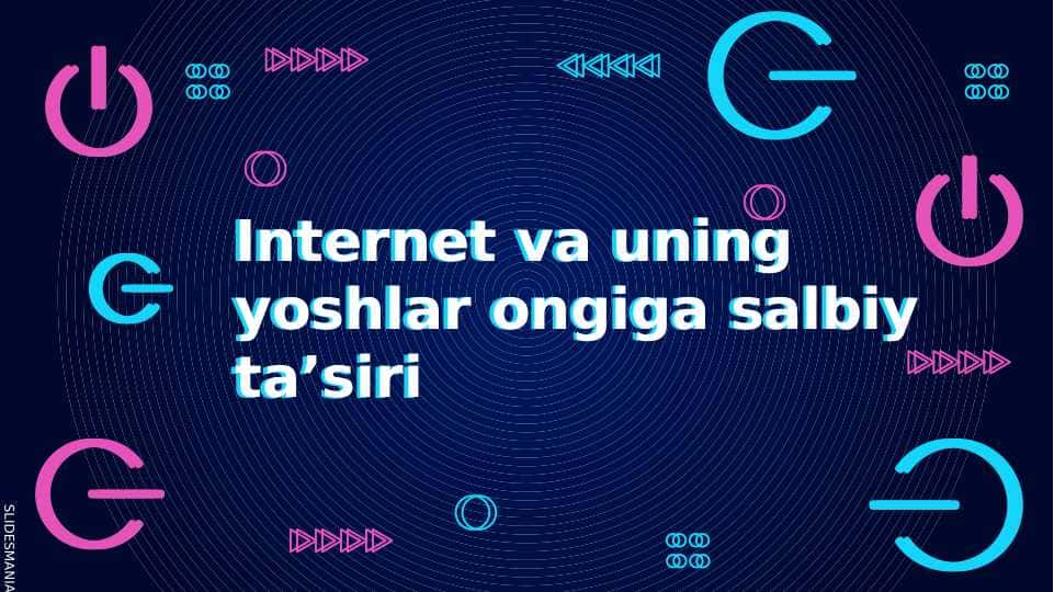 Internet va uning yoshlar ongiga salbiy ta’siri
