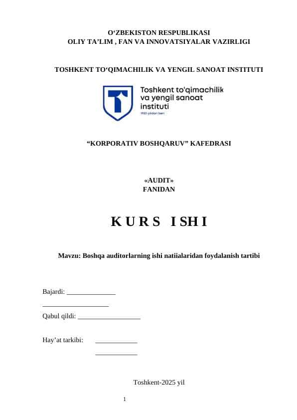 Boshqa auditorlarning ishi natiialaridan foydalanish tartibi