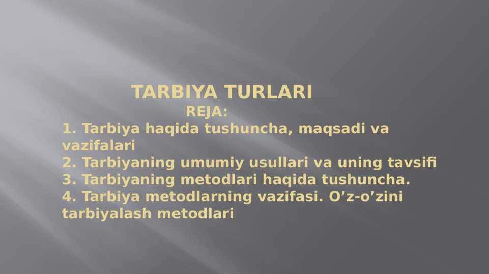 TARBIYA TURLARI 20.pptx