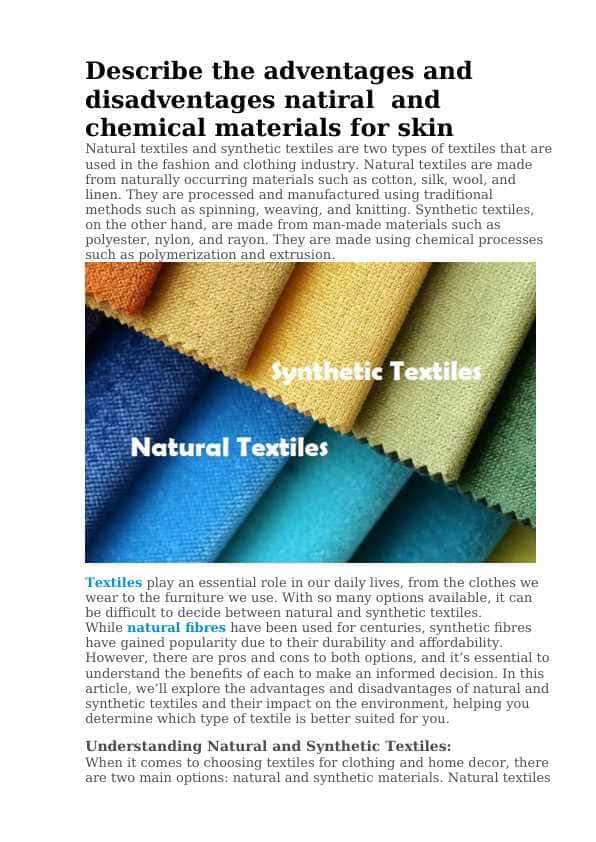 Describe the adventages and disadventages natiral and chemical materials for skin