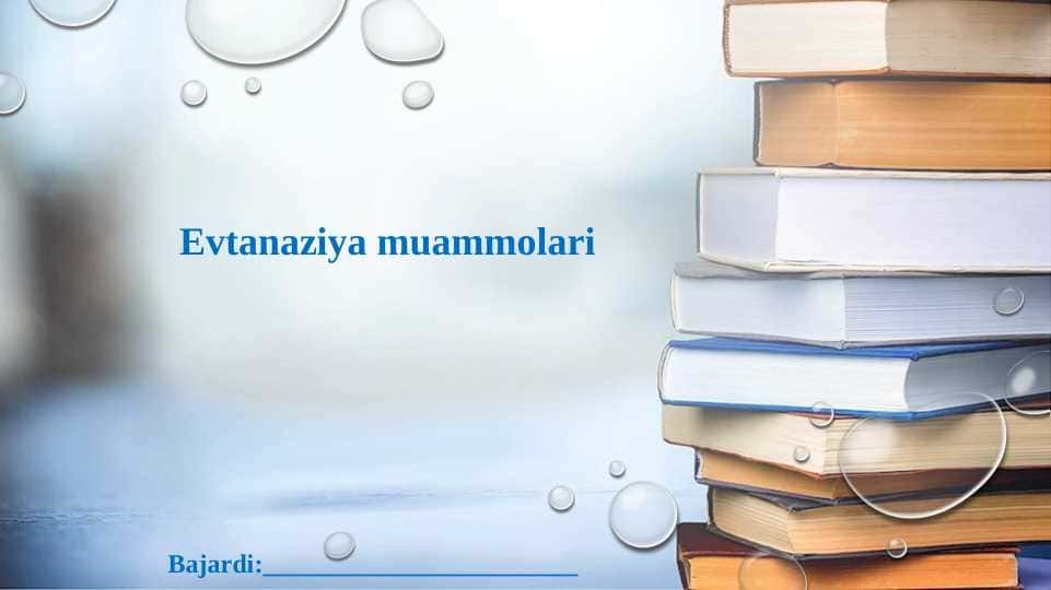 Evtanaziya muammolari