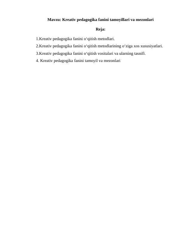 Kreativ pedagogika fanini tamoyillari va mezonlari