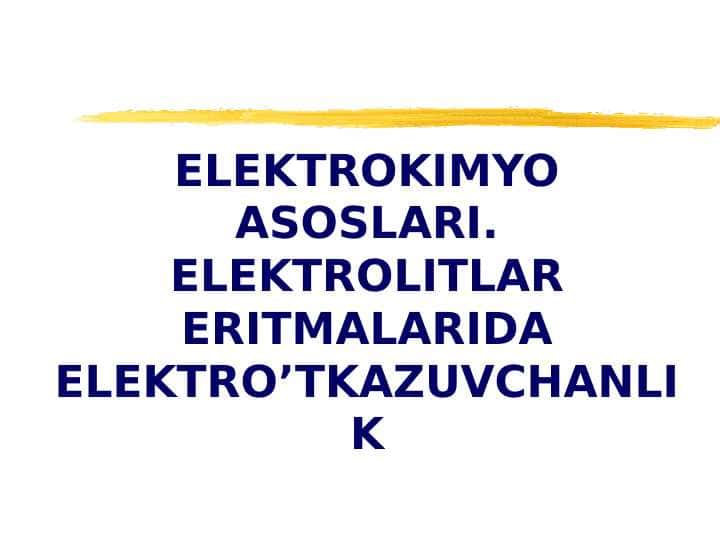 Elektra kimyo asoslari ppt
