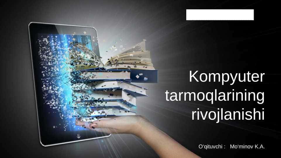 Kompyuter tarmoqlarining rivojlanishi
