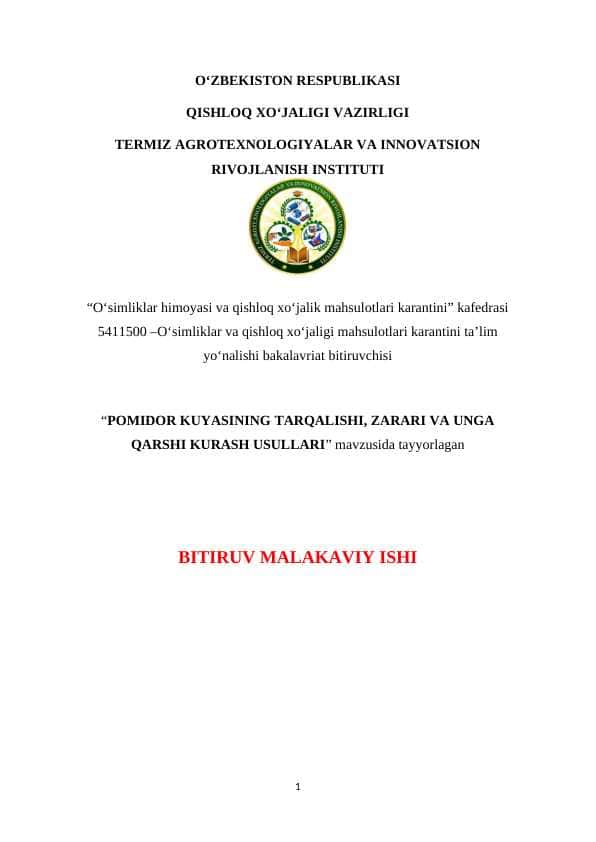 POMIDOR KUYASINING TARQALISHI, ZARARI VA UNGA QARSHI KURASH USULLARI” mavzusida tayyorlagan BITIRUV MALAKAVIY ISHI