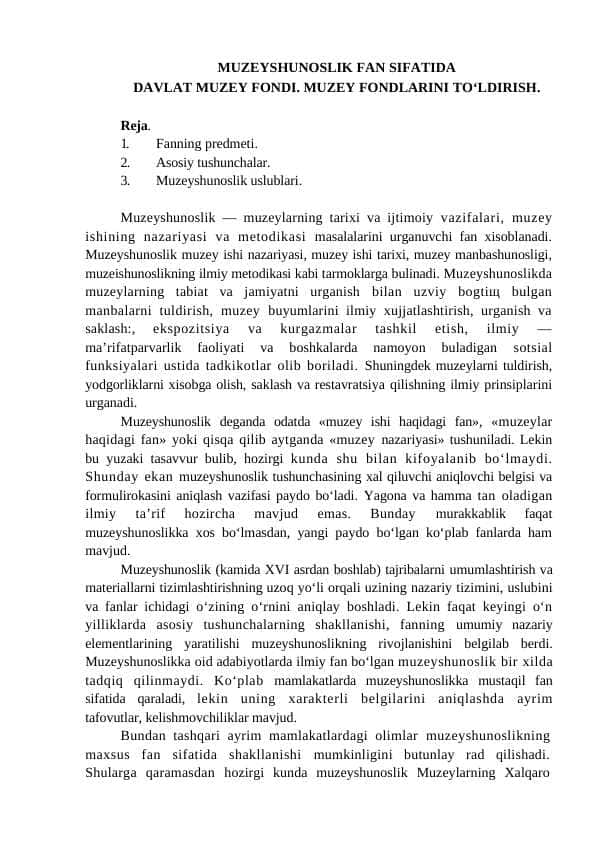 MUZEYSHUNOSLIK FAN SIFATIDA DAVLAT MUZEY FONDI. MUZEY FONDLARINI TO‘LDIRISH.