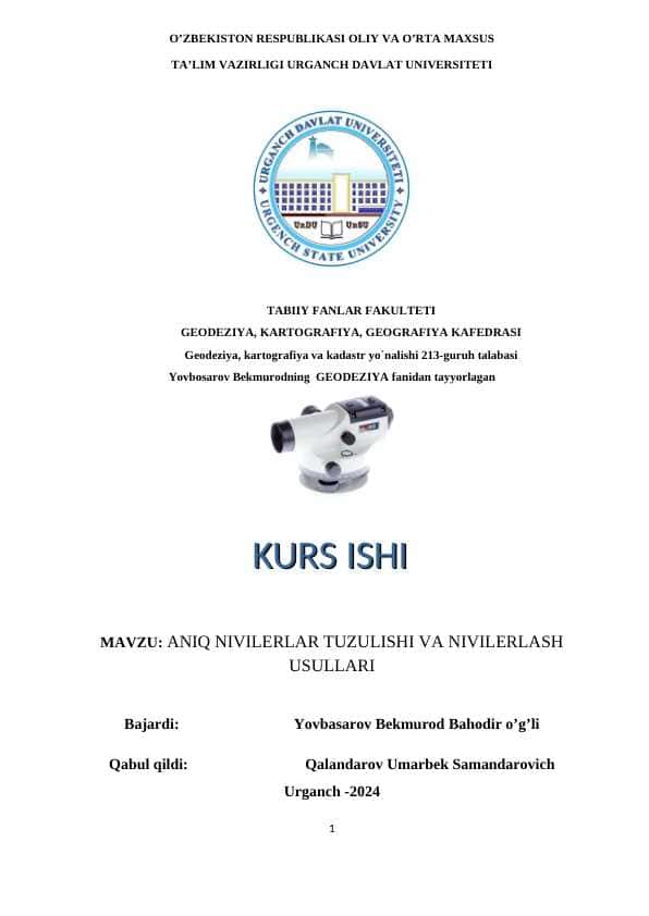 ANIQ NIVILERLAR TUZULISHI VA NIVILERLASH USULLARI KURS ISHI