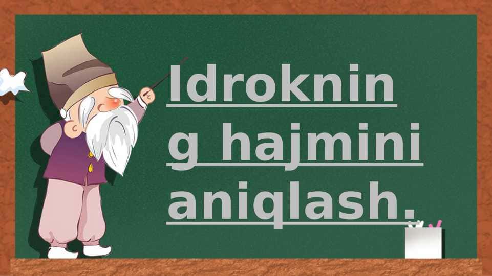 Idrokning hajmini aniqlash.