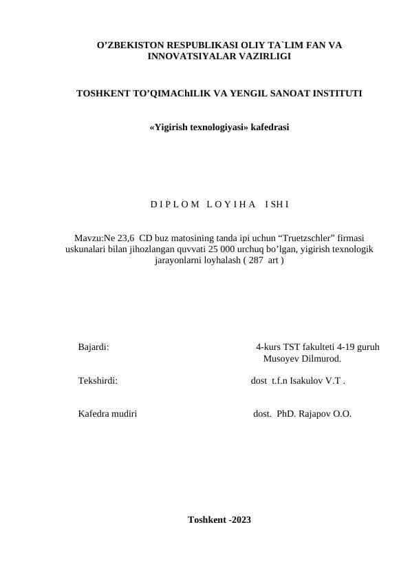 Ne 23,6 CD buz matosining tanda ipi uchun “Truetzschler” firmasi uskunalari bilan jihozlangan quvvati 25 000 urchuq bo’lgan, yigirish texnologik jarayonlarni loyhalash ( 287 art ) Diplom loyiha ishi