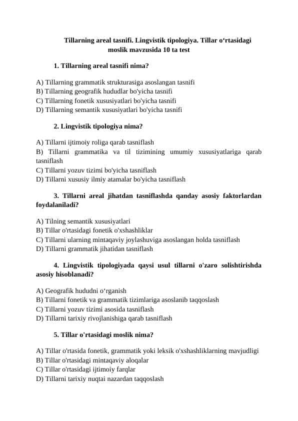 Tillarning areal tasnifi. Lingvistik tipologiya. Tillar oʻrtasidagi moslik mavzusida 10 ta test