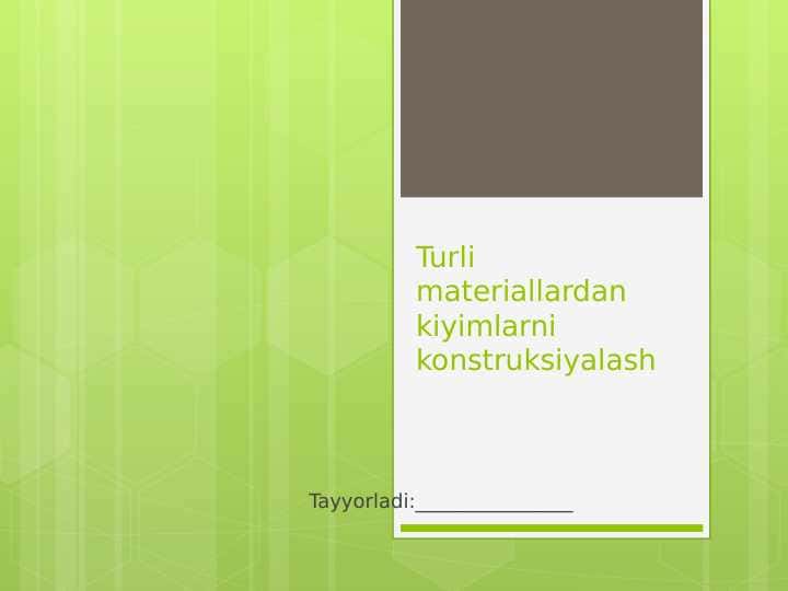 Turli materiallardan kiyimlarni konstruksiyalash