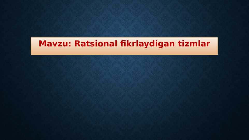 Ratsional fikrlaydigan tizimlar