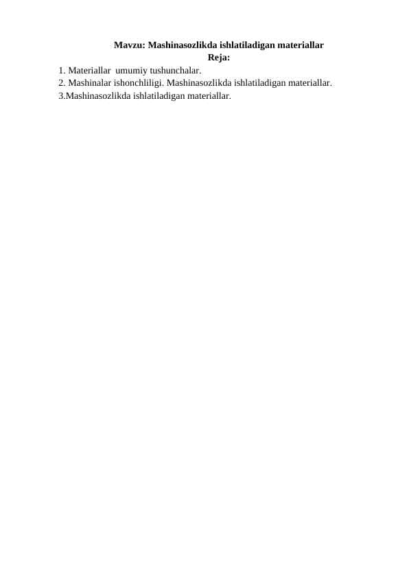 Mashinasozlikda ishlatiladigan materiallar
