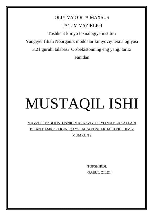 O’ZBEKISTONNIG MARKAZIY OSIYO MAMLAKATLARI BILAN HAMKORLIGINI QAYSI JARAYONLARDA KO’RISHIMIZ MUMKUN