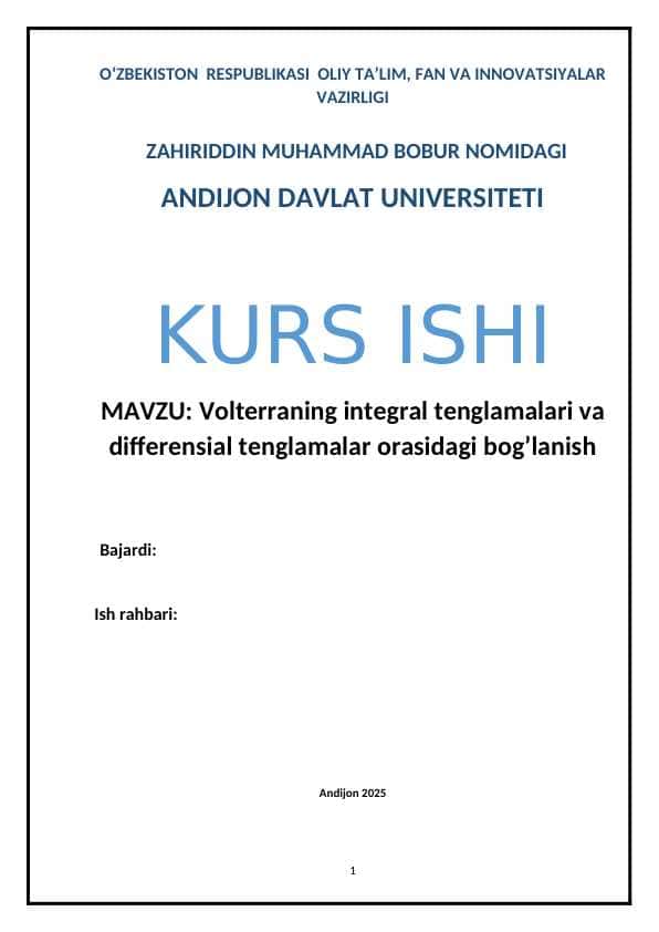 Volterraning integral tenglamalari va differensial tenglamalar orasidagi bog’lanish