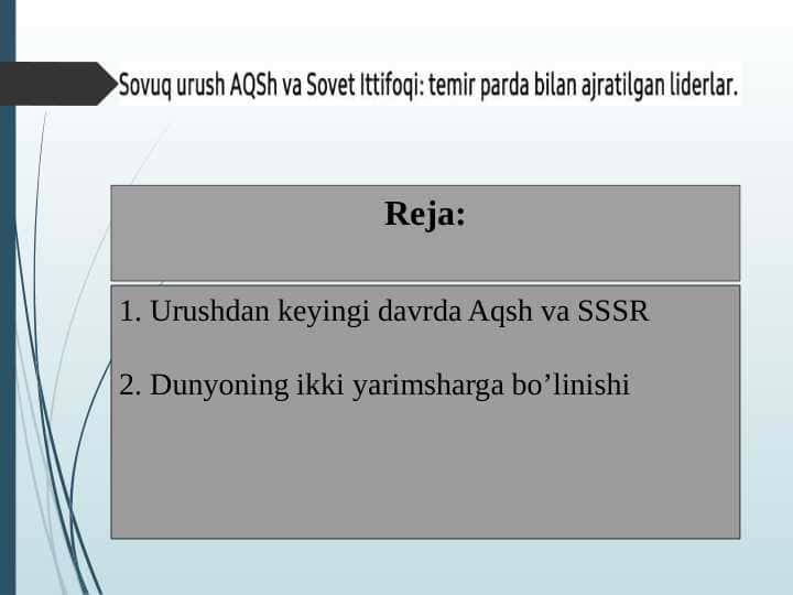 Urushdan keyingi davrda Aqsh va SSSR