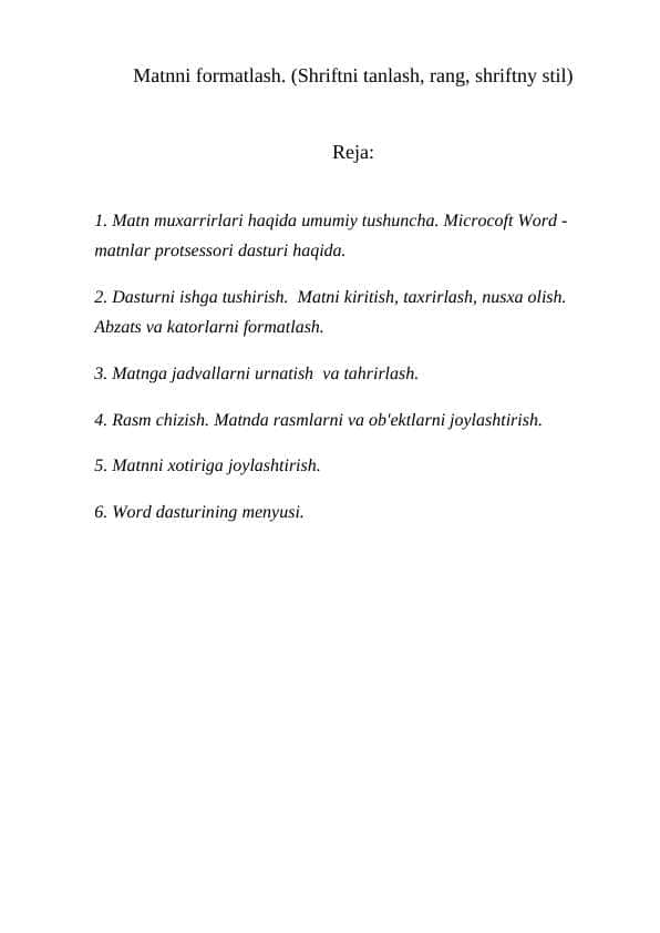 Matnni formatlash. (Shriftni tanlash, rang, shriftny stil)