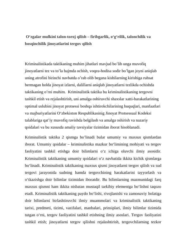 O‘zgalar mulkini talon-toroj qilish – firibgarlik, o‘g‘rilik, talonchilik va bosqinchilik jinoyatlarini tergov qilish