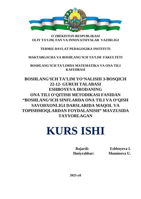 Boshlang‘ich sinflarda ona tili va o‘qish savodxonligi darslarida maqol va topishmoqlardan foydalanish