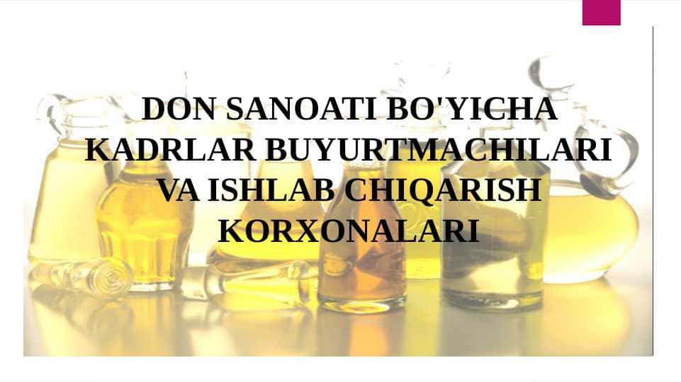 DON SANOATI BO'YICHA KADRLAR BUYURTMACHILARI VA ISHLAB CHIQARISH KORXONALARI