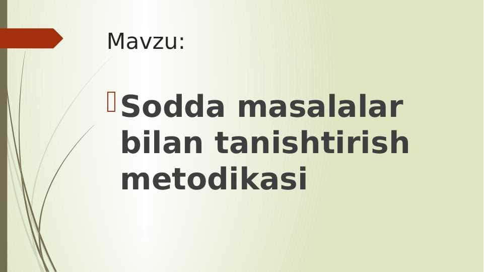 Sodda masalalar bilan tanishtirish metodikasi