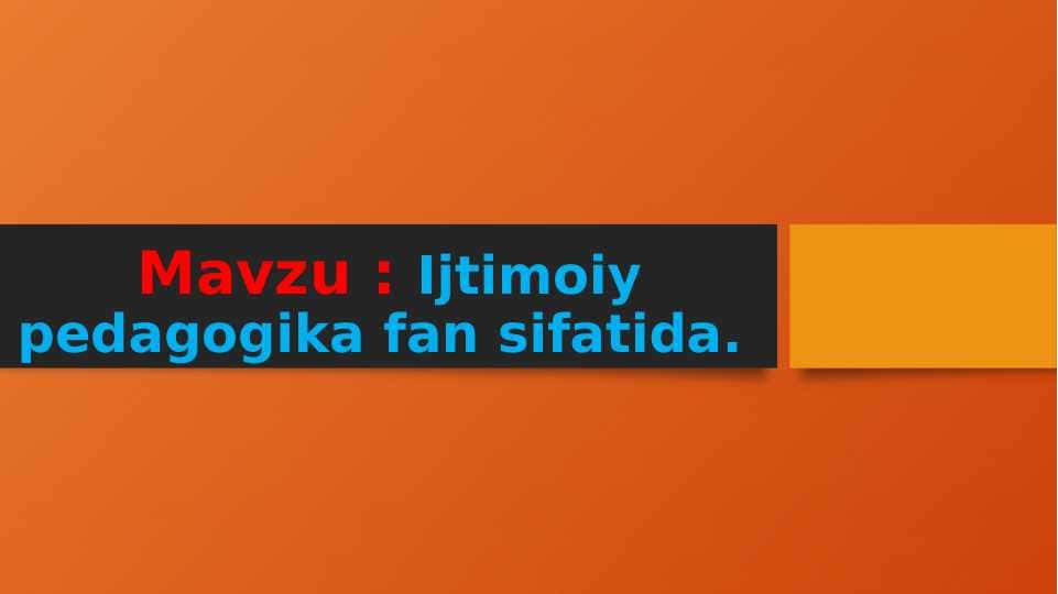 Ijtimoiy pedagogika fan sifatida